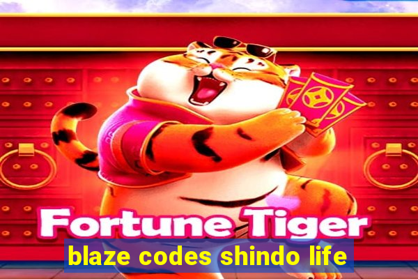 blaze codes shindo life